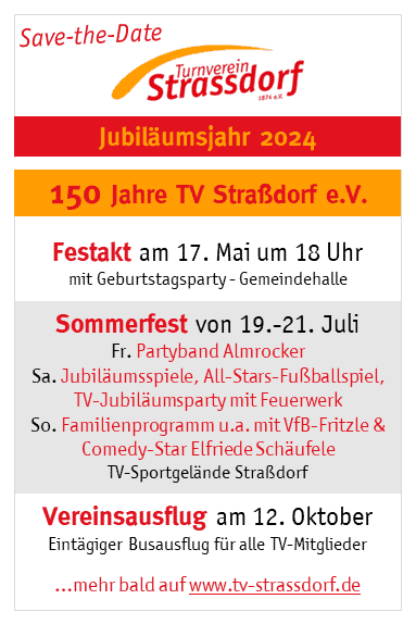 Termine 150 Jahre TV Straßdorf